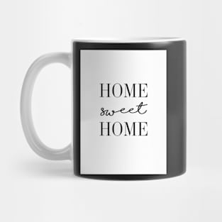 Home sweet home, Typography, Quote, Home, Scandinavian Mug